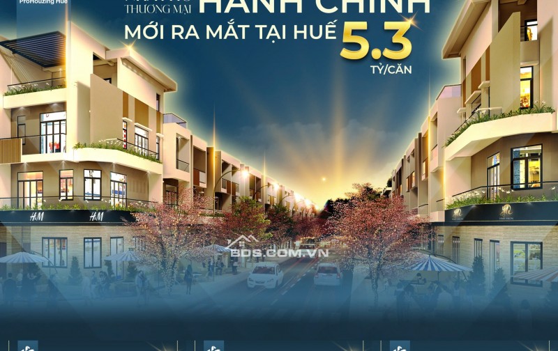  RA MẮT GIỎ HÀNG ĐỘC QUYỀN – 24 NHÀ PHỐ THƯƠNG MẠI HÀNH CHÍNH TẠI HUẾ